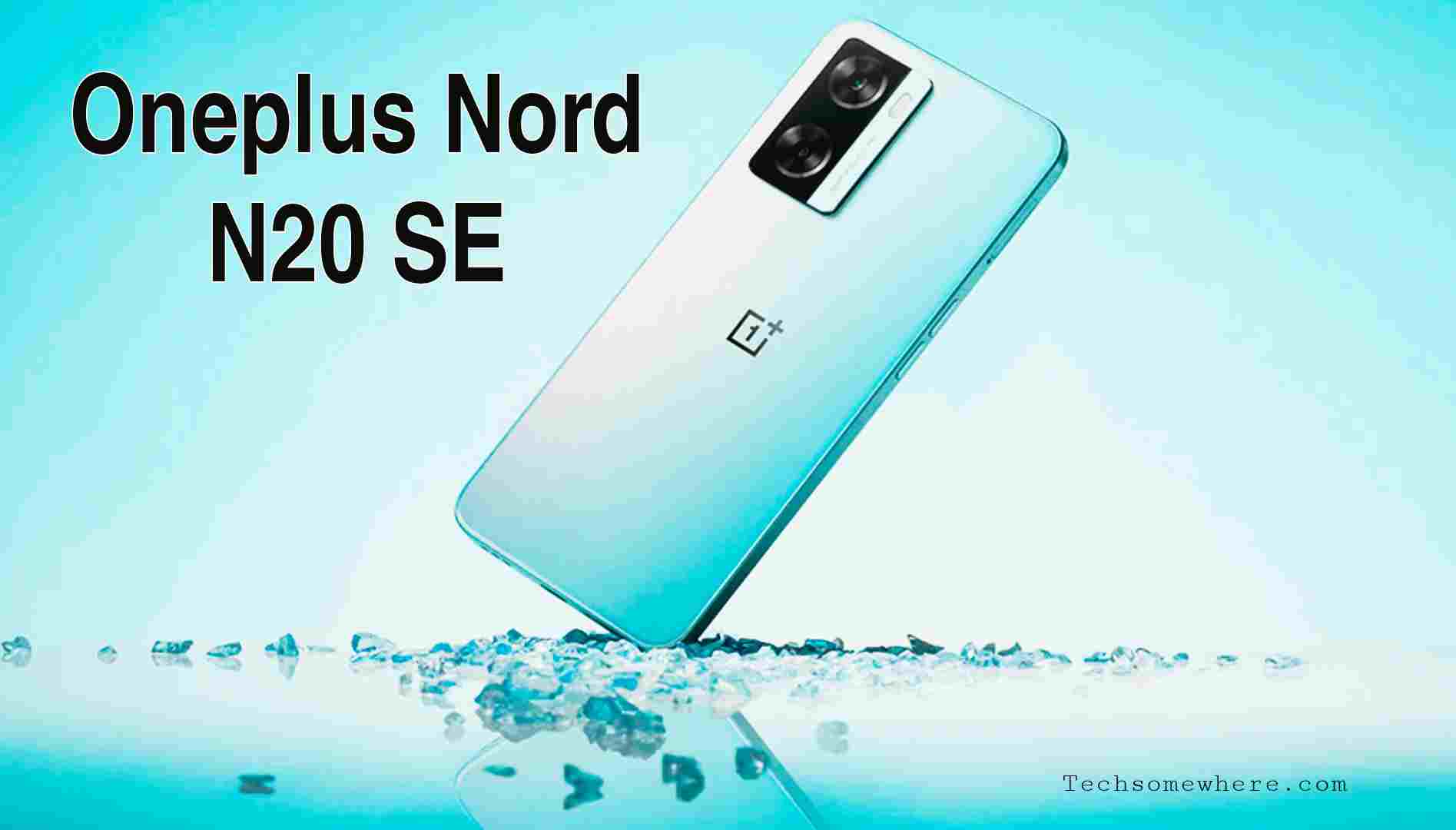 OnePlus Nord N20 SE - All Features, Price, Rumours & Release Date!