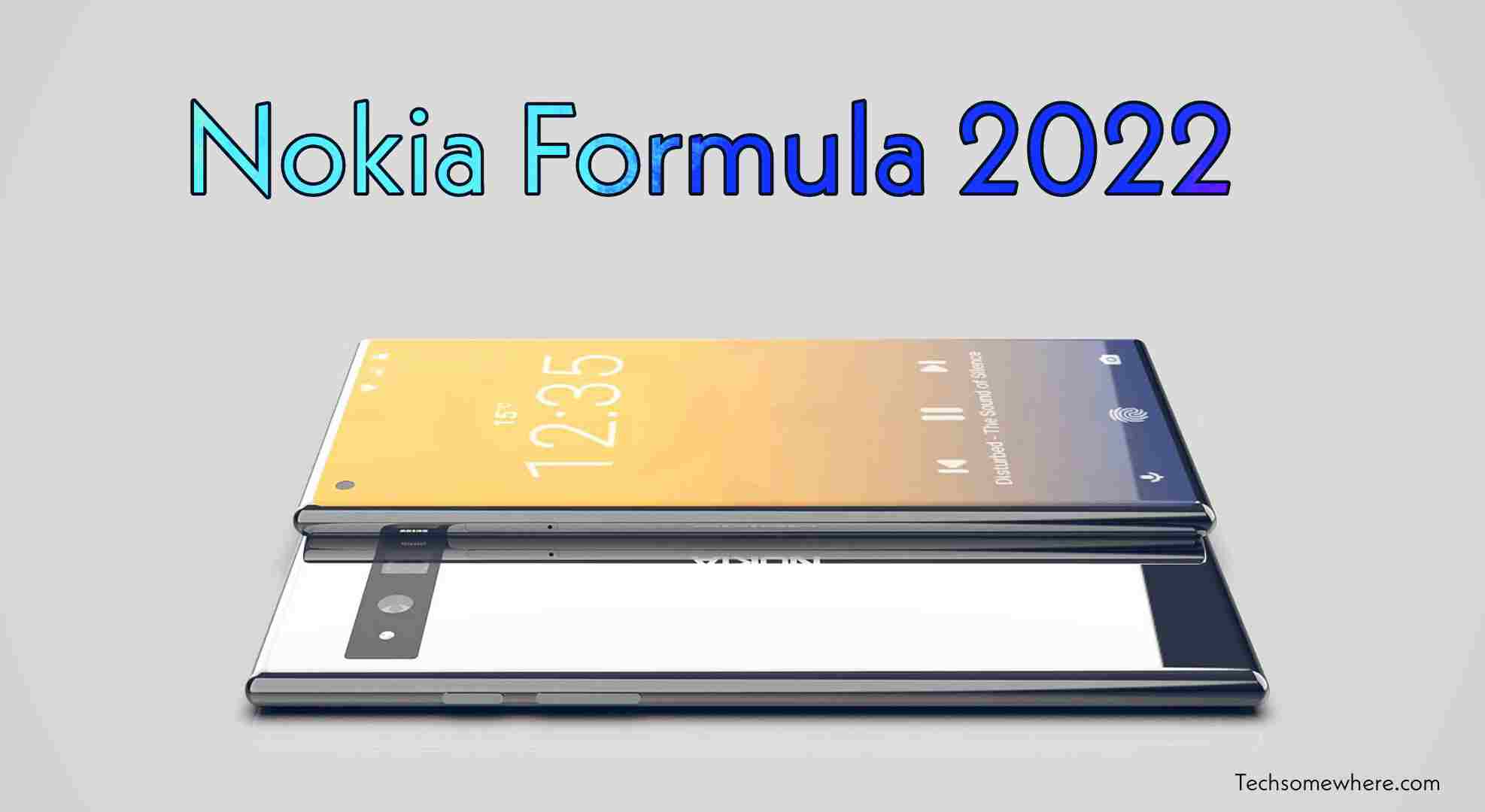 Nokia Formula (2022) Price, Full Specifications, Rumours & Release Date