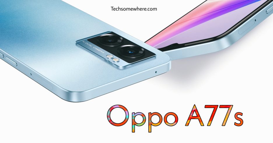 Oppo A77s 5G Price, Amazing Features, Rumours And Release Date.