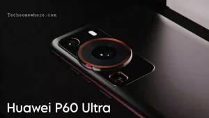 Huawei P60 Ultra - Camera