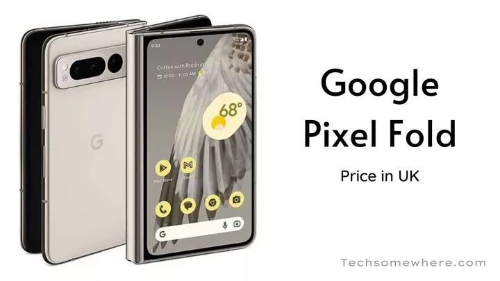 Google Pixel Fold Price in UK