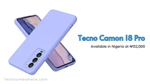Tecno Camon 18 Pro Nigeria Price