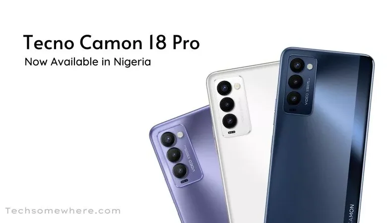 Tecno Camon 18 Pro Price in Nigeria