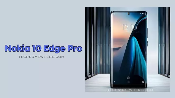 Nokia 10 Edge Pro