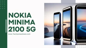 Nokia Minima 2100 5G 2023 Details