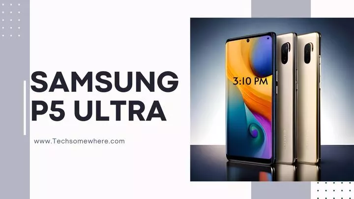 Samsung P5 Ultra 5G 2023