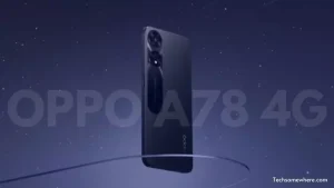 OPPO A78 4G smartphone coming with dual 50MP cameras