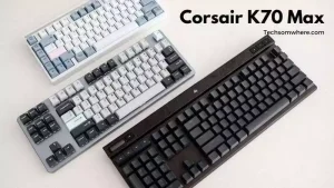 Corsair K70 Max Features