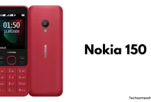 Nokia 150 Latest 2023 Full Specifications, Price, Leaks Features & Release Date