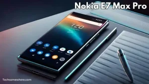 Nokia E7 Max Pro