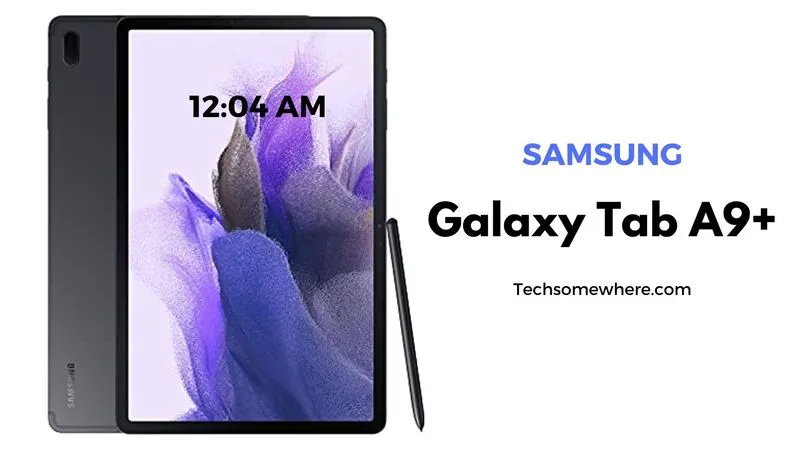 Samsung Galaxy Tab A9 and A9+: Hassle-Free Multitasking