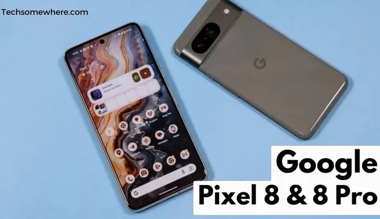 Google Pixel 8 and Pixel 8 Pro