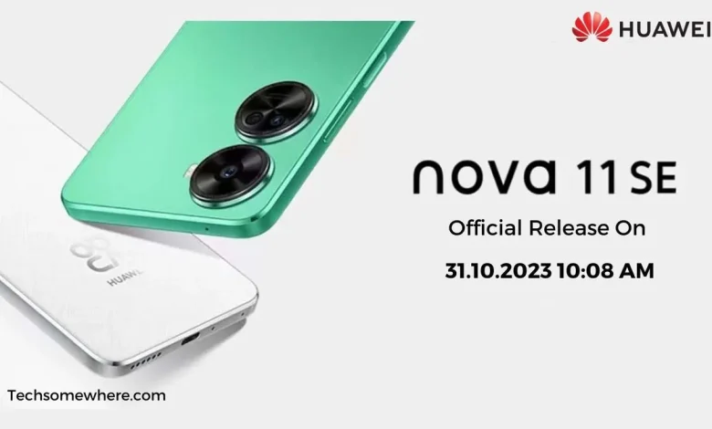 Huawei Nova 11 SE Launch Date Confirmed with Snapdragon 680 SoC
